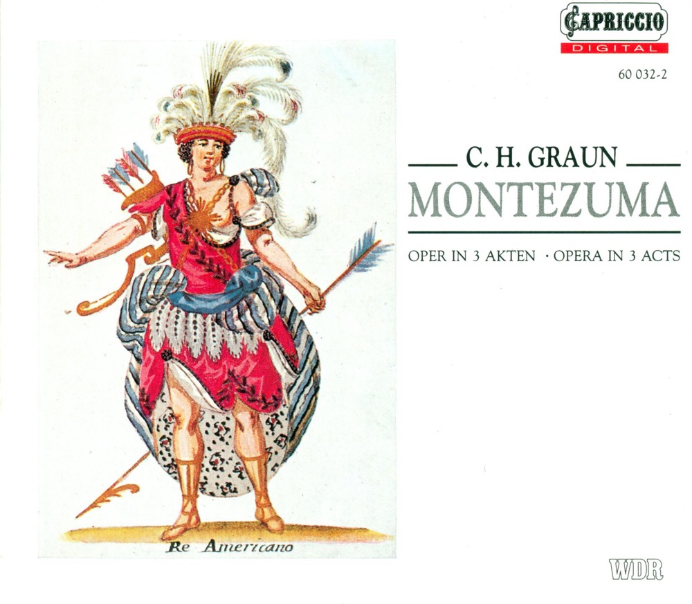 Обложка альбома «Graun, C.H.: Montezuma [Opera]» — Encarnación Vázquez, Johannes Goritzki, German Chamber Academy Neuss, Dorothea Wirtz, Conchita Julian, Lourdes Ambríz, Luz Angelica Uribe Sanchez, Maria Luisa Tamez, Ana Caridad Acosta & Cantica Nova Chamber Choir