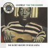 Take This Hammer - Lead Belly & The Golden Gate Jubilee Quartet