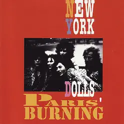 Paris' Burning - New York Dolls