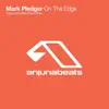 Mark Pledger - On the Edge (Mike Shiver's Catching Sun Remix)