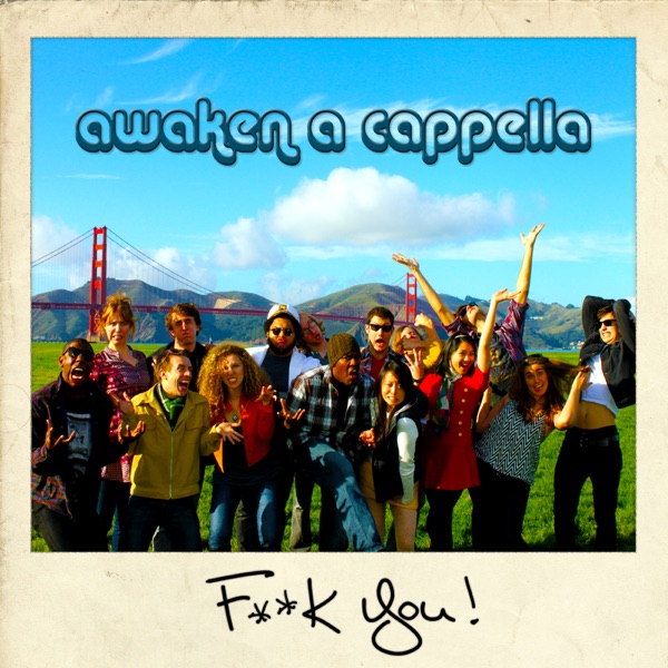 F**k You (A Cappella) - Single