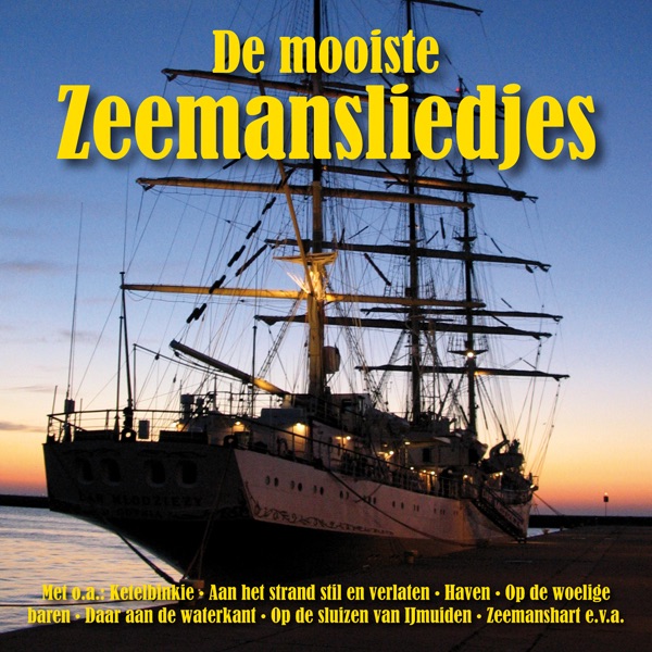 V/A – Mooiste Zeemansliedjes