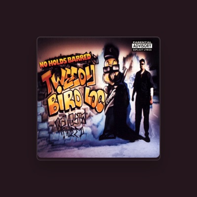 Listen to Tweedy Bird Loc, watch music videos, read bio, see tour dates & more!