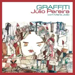 Graffiti - Júlio Pereira