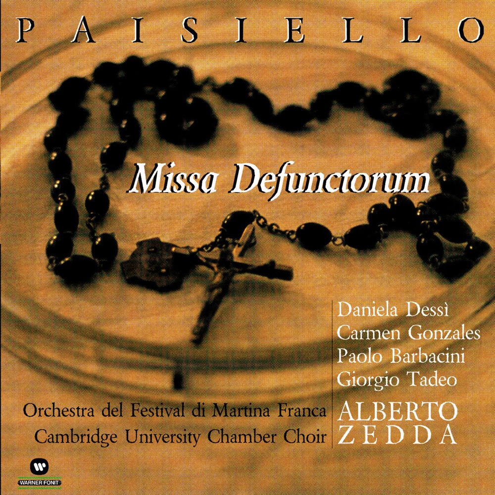 Обложка альбома «Paisiello: Missa Defunctorum» — Alberto Zedda, Cambridge University Chamber Choir & Orchestra del Festival di Martina Franca
