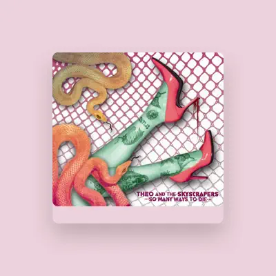 Listen to Theo and the Skyscrapers, watch music videos, read bio, see tour dates & more!