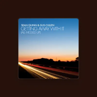 Listen to Sean Quinn, watch music videos, read bio, see tour dates & more!