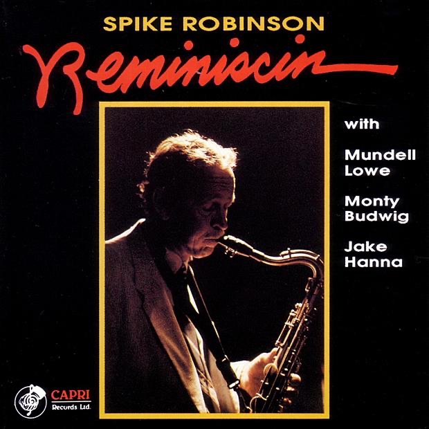 Обложка альбома «Reminiscin (Live)» — Spike Robinson