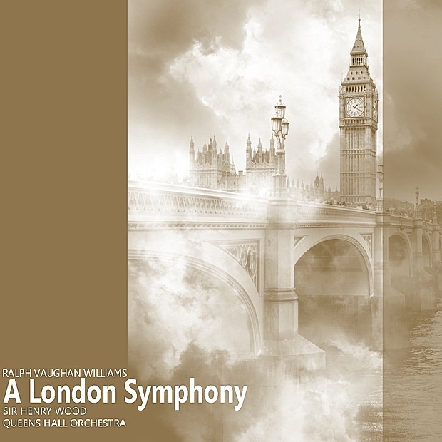 Обложка альбома «Williams: A London Symphony» — Queens Hall Orchestra & Sir Henry Wood