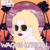 Wachs Lyrical