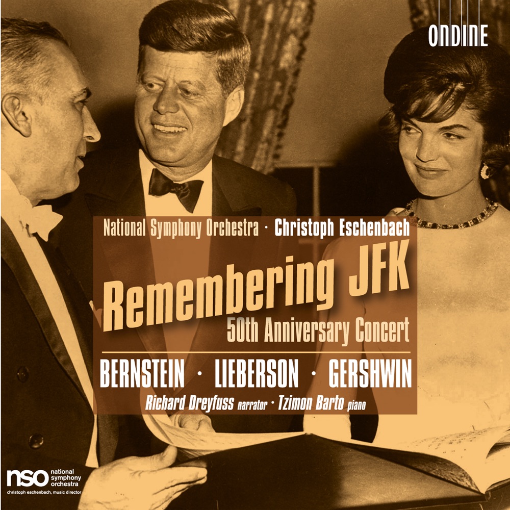 Обложка альбома «Remembering JFK - 50th Anniversary Concert» — Richard Dreyfuss, Christoph Eschenbach, Earl Wild, Howard Mitchell, Tony Marvin, Georgetown University Glee Club, National Symphony Orchestra, Kennedy Center & Tzimon Barto