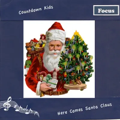 Here Comes Santa Claus - The Countdown Kids Here Comes Santa Claus - The Countdown Kids