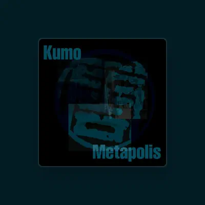 Listen to Kumo, watch music videos, read bio, see tour dates & more!