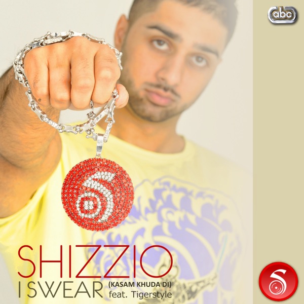 I Swear (Kasam Khuda Di) [feat. Tigerstyle] - Single
