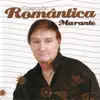 Marante - Foi o Teu Amor