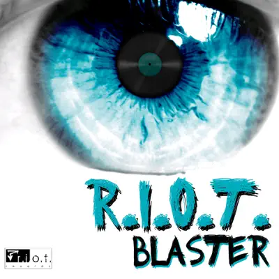 Blaster - Single - Riot