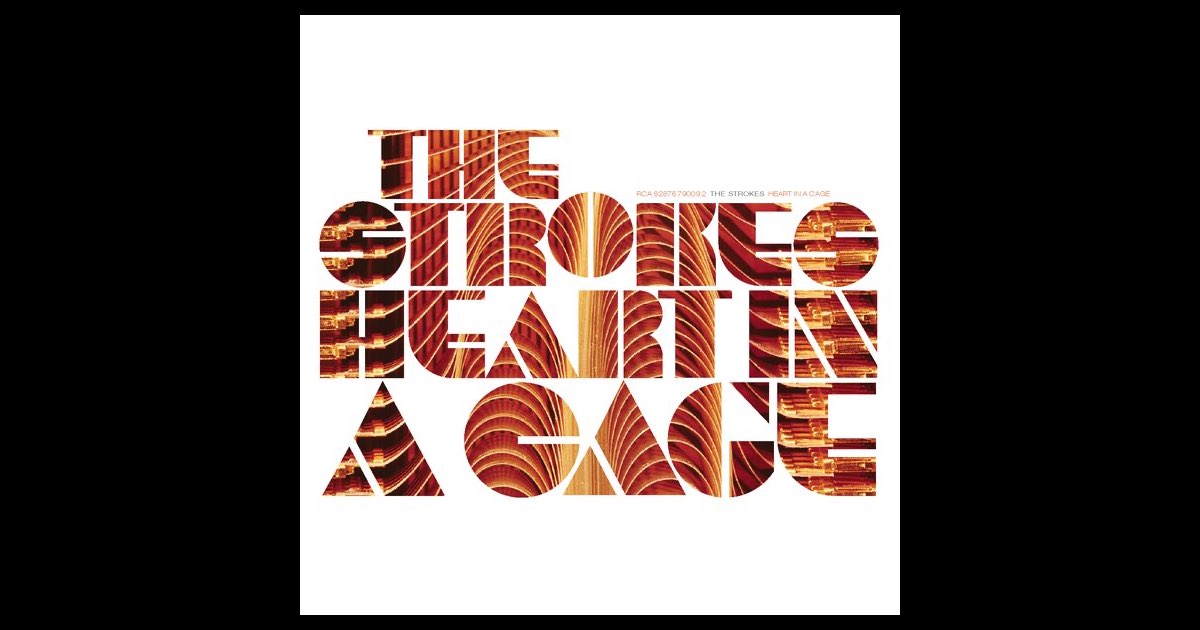 Heart In a Cage - Single - Álbum de The Strokes - Apple Music