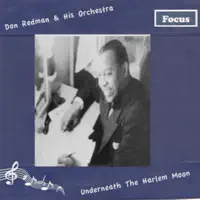 Underneath The Harlem Moon — Don Redman and His Orchestra