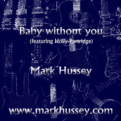 Baby Without You (feat. Holly Partridge) - Single