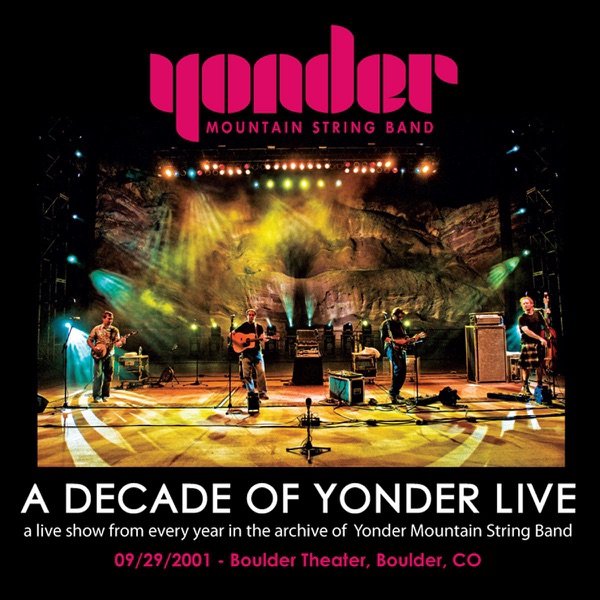 A Decade of Yonder Live, Vol. 4: 9/29/2001 Boulder, CO album cover
