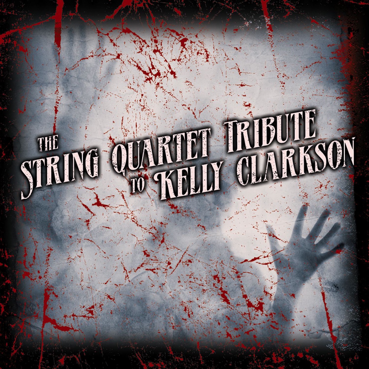 The String Quartet Tribute to Kelly Clarkson cover art