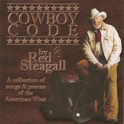 Cowboy Code - Red Steagall Cowboy Code - Red Steagall