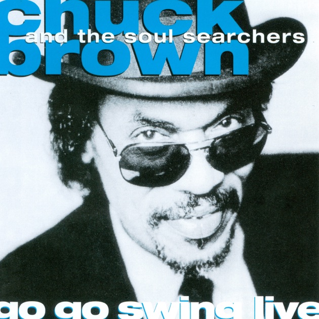 This Is a Journey Into Time (Live) - Chuck Brown & The Soul