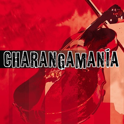 Charangamania Vol. 1