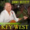 Jimmy Buffett - I Heard I Was In Town (Live)