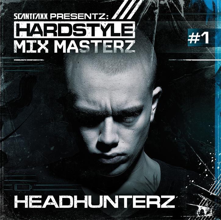 Hardstyle Mix Masterz #1 (Mixed by Headhunterz)