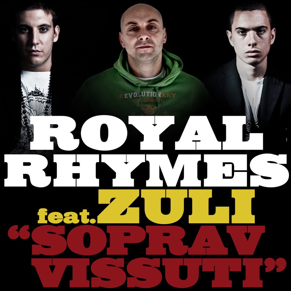 Обложка альбома «Sopravvissuti (feat. Zuli) - Single» — Royal Rhymes