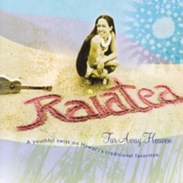 Обложка альбома «Far Away Heaven» — Raiatea Helm