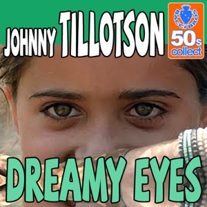 Dreamy Eyes (Digitally Remastered) - Single