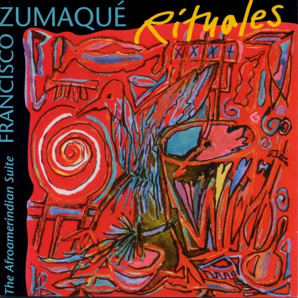 Rituales - The Afroamerindían Suite