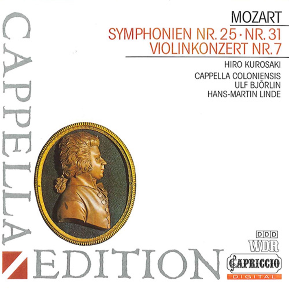 Обложка альбома «Mozart: Symphonies Nos. 25 & 31 - Violin Concerto, K. 271i» — Cappella Coloniensis, Ulf Bjorlin, Hans-Martin Linde & Hiro Kurosaki