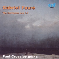 Fauré: The Nocturnes - Nos. 1-7 - Paul Crossley