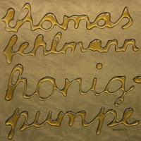 Honigpumpe - Thomas Fehlmann