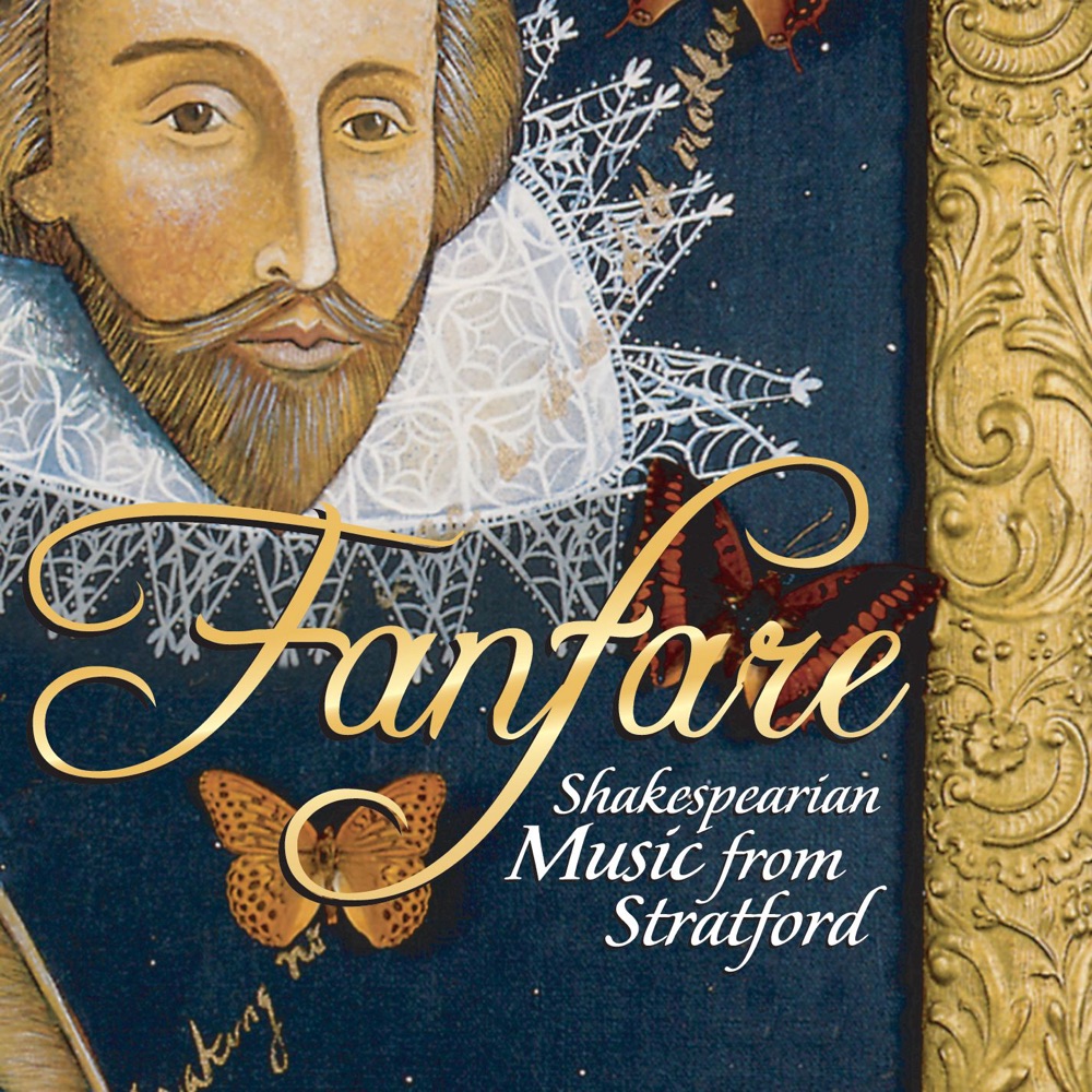 Обложка альбома «Fanfare: Shakespearian Music from Stratford» — Elmer Iseler Singers
