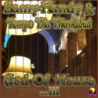 God of House (EP, Vol. III) - Single - Samy Handy & Tempo Tha Thundakat