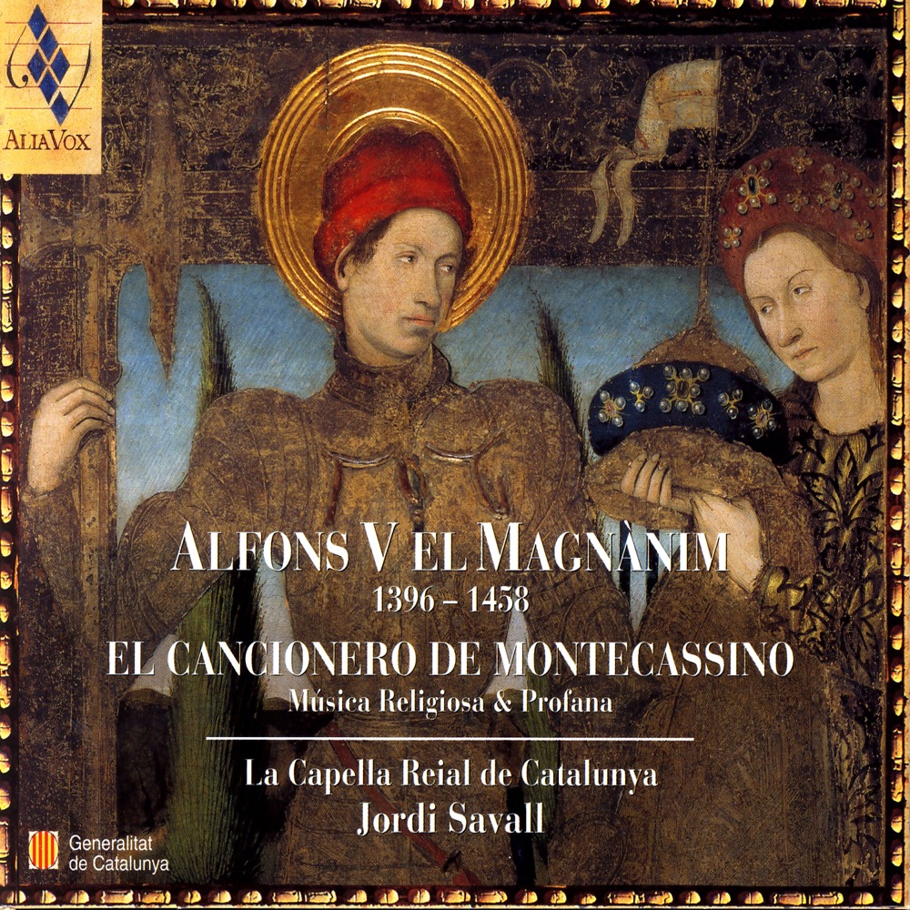 Обложка альбома «Alfons V el Magnànim: El Cancionero de Montecassino» — Jordi Savall & La Capella Reial De Catalunya