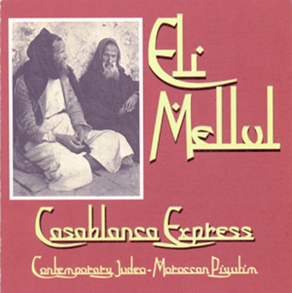 Casablanca Express - Contemporary Judeo-Moroccan Piyutim album cover