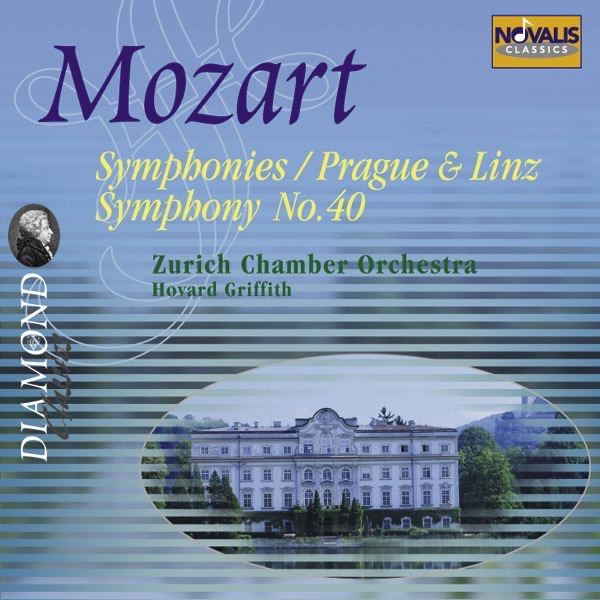 Обложка альбома «Mozart: Symphonies No. 38, Prague, No. 36, Linz, Nos. 15, 25 and 40» — Zürcher Kammerorchester & Howard Griffiths