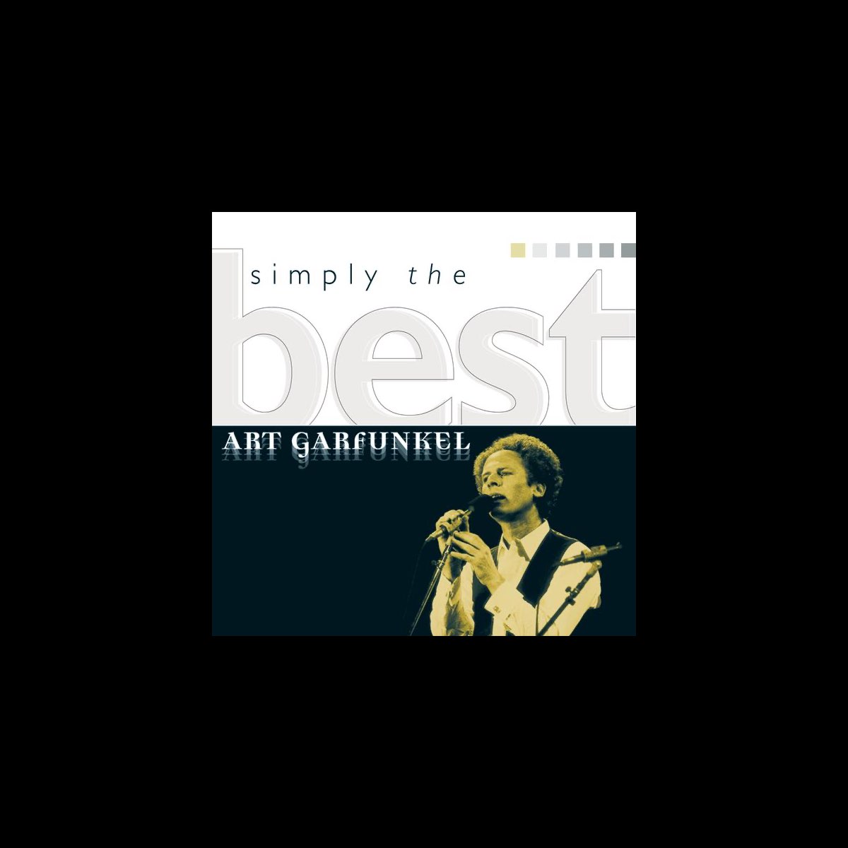 ‎Simply the Best de Art Garfunkel en Apple Music