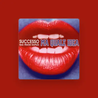 Listen to Successo, watch music videos, read bio, see tour dates & more!