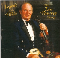 Legend Of The Fiddle - The Ian Powrie Story by Ian Powrie on Apple Music