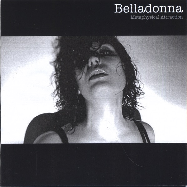 Обложка альбома «Metaphysical Attraction» — Belladonna