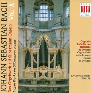 Bach: Organ Music On Silbermann Organs, Vol. 10 - BWV 592-596