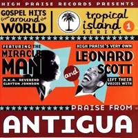 Praise from Antigua - Bishop Leonard Scott