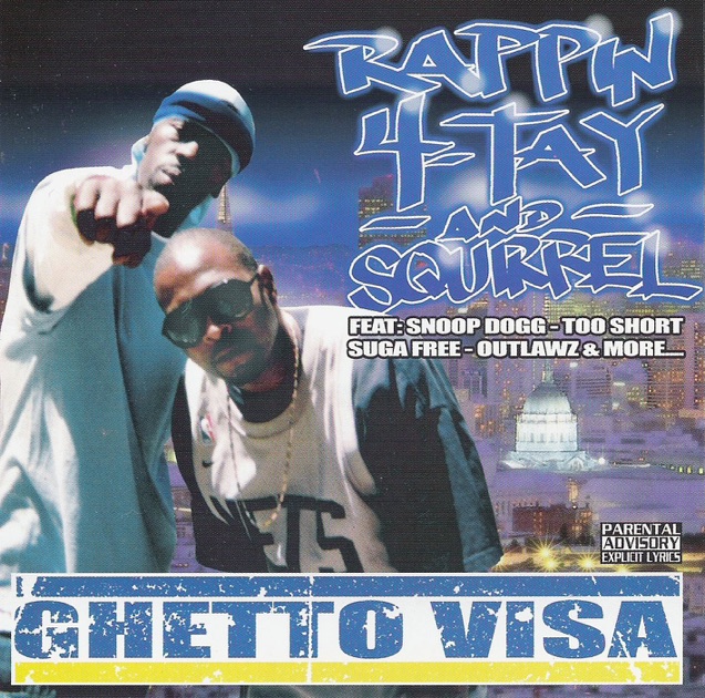 Ghetto Visa - Album by Squirrel & Rappin' 4-Tay - Apple Music