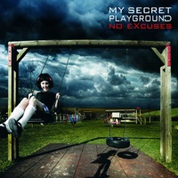 No Excuses - My Secret Playground